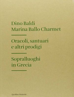 Oracoli, santuari e altri prodigi